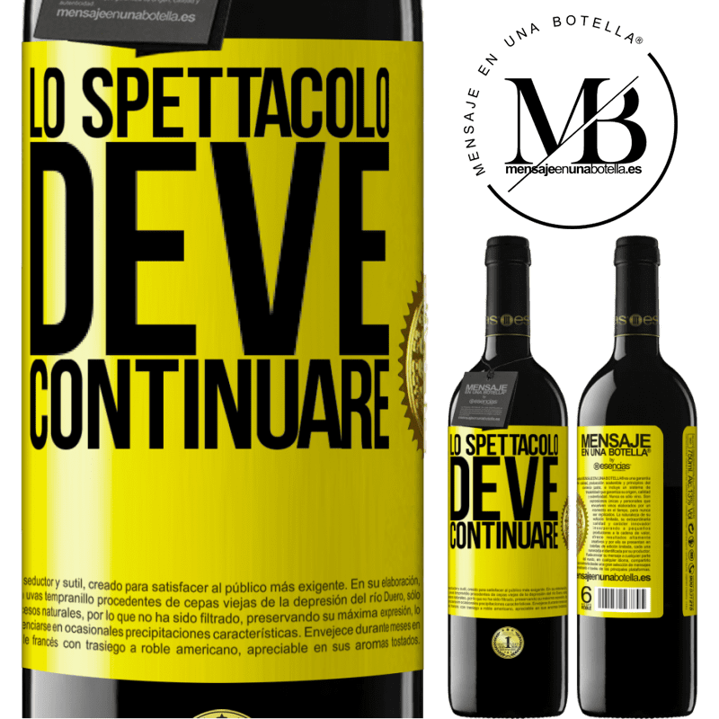 39,95 € Spedizione Gratuita | Vino rosso Edizione RED MBE Riserva Lo spettacolo deve continuare Etichetta Gialla. Etichetta personalizzabile Riserva 12 Mesi Raccogliere 2016 Tempranillo