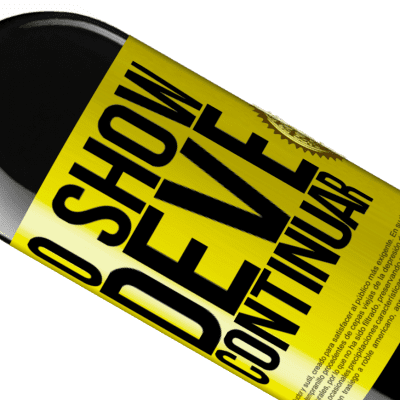 Expressões Únicas e Pessoais. «O show deve continuar» Edição RED MBE Reserva