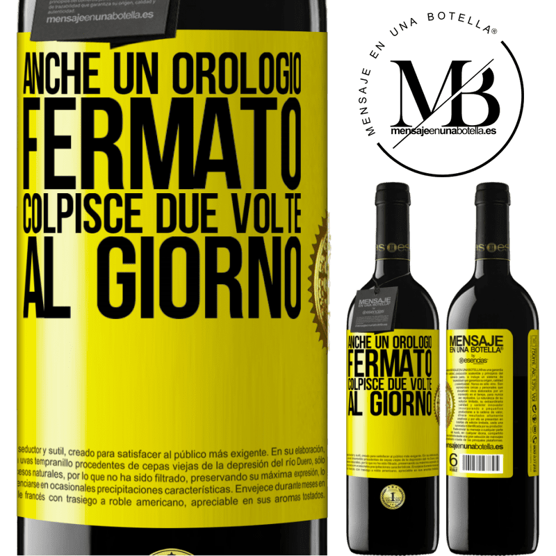 39,95 € Spedizione Gratuita | Vino rosso Edizione RED MBE Riserva Anche un orologio fermato colpisce due volte al giorno Etichetta Gialla. Etichetta personalizzabile Riserva 12 Mesi Raccogliere 2016 Tempranillo