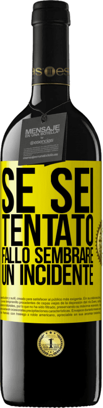 39,95 € Spedizione Gratuita | Vino rosso Edizione RED MBE Riserva Se sei tentato, fallo sembrare un incidente Etichetta Gialla. Etichetta personalizzabile Riserva 12 Mesi Raccogliere 2016 Tempranillo
