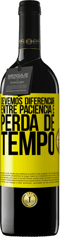 «Devemos diferenciar entre paciência e perda de tempo» Edição RED MBE Reserva