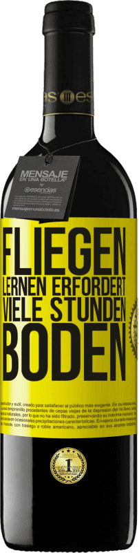 39,95 € | Rotwein RED Ausgabe MBE Reserve Fliegen lernen erfordert viele Stunden Boden Gelbes Etikett. Anpassbares Etikett Reserve 12 Monate Ernte 2015 Tempranillo