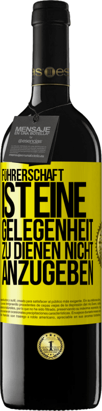 Kostenloser Versand | Rotwein RED Ausgabe MBE Reserve Führerschaft ist eine Gelegenheit zu dienen, nicht anzugeben Gelbes Etikett. Anpassbares Etikett Reserve 12 Monate Ernte 2014 Tempranillo