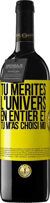 39,95 € | Vin rouge Édition RED MBE Réserve Tu mérites l'univers en entier et tu m'as choisi moi Étiquette Jaune. Étiquette personnalisable Réserve 12 Mois Récolte 2015 Tempranillo