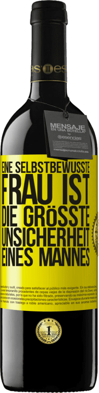 39,95 € Kostenloser Versand | Rotwein RED Ausgabe MBE Reserve Eine selbstbewusste Frau ist die größte Unsicherheit eines Mannes Gelbes Etikett. Anpassbares Etikett Reserve 12 Monate Ernte 2016 Tempranillo