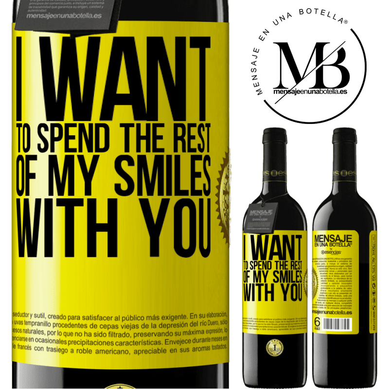 24,95 € Free Shipping | Red Wine RED Edition Crianza 6 Months I want to spend the rest of my smiles with you Yellow Label. Customizable label Aging in oak barrels 6 Months Harvest 2019 Tempranillo