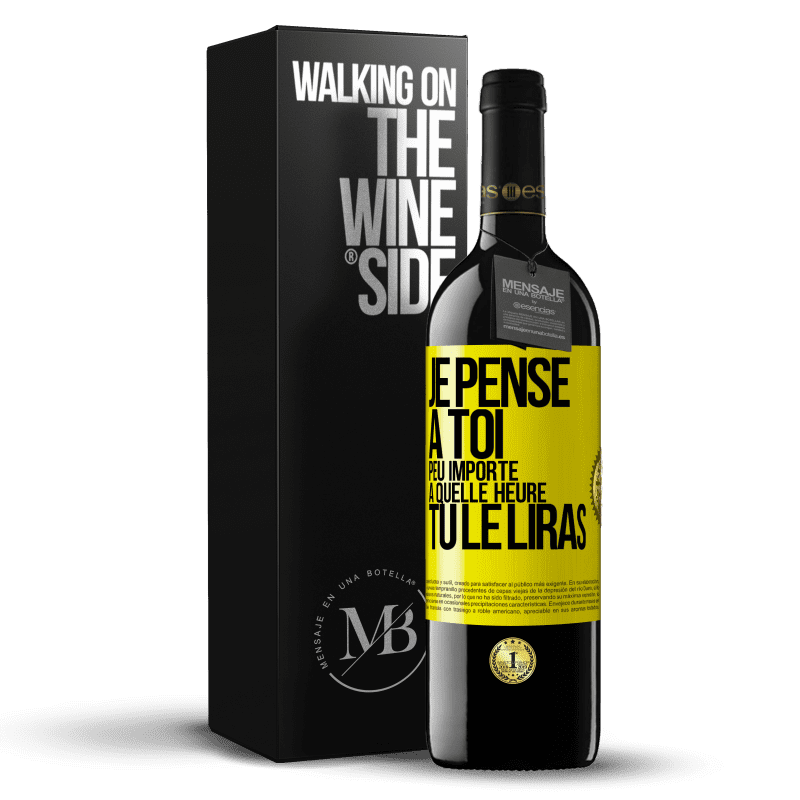 39,95 € Envoi gratuit | Vin rouge Édition RED MBE Réserve Je pense à toi. Peu importe à quelle heure tu le liras Étiquette Jaune. Étiquette personnalisable Réserve 12 Mois Récolte 2015 Tempranillo