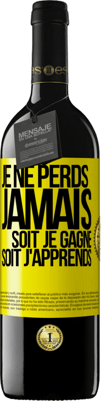 39,95 € | Vin rouge Édition RED MBE Réserve Je ne perds jamais. Soit je gagne, soit j'apprends Étiquette Jaune. Étiquette personnalisable Réserve 12 Mois Récolte 2015 Tempranillo