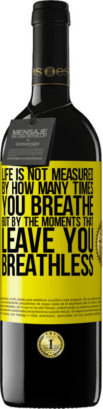 «生活不是通过呼吸的时间来衡量的，而是通过让您喘不过气来的时刻来衡量的» RED版 MBE 预订