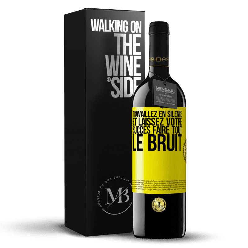 39,95 € Envoi gratuit | Vin rouge Édition RED MBE Réserve Travaillez en silence et laissez votre succès faire tout le bruit Étiquette Jaune. Étiquette personnalisable Réserve 12 Mois Récolte 2015 Tempranillo