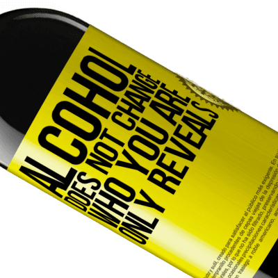 Unique & Personal Expressions. «Alcohol does not change who you are. Only reveals» RED Edition MBE Reserve