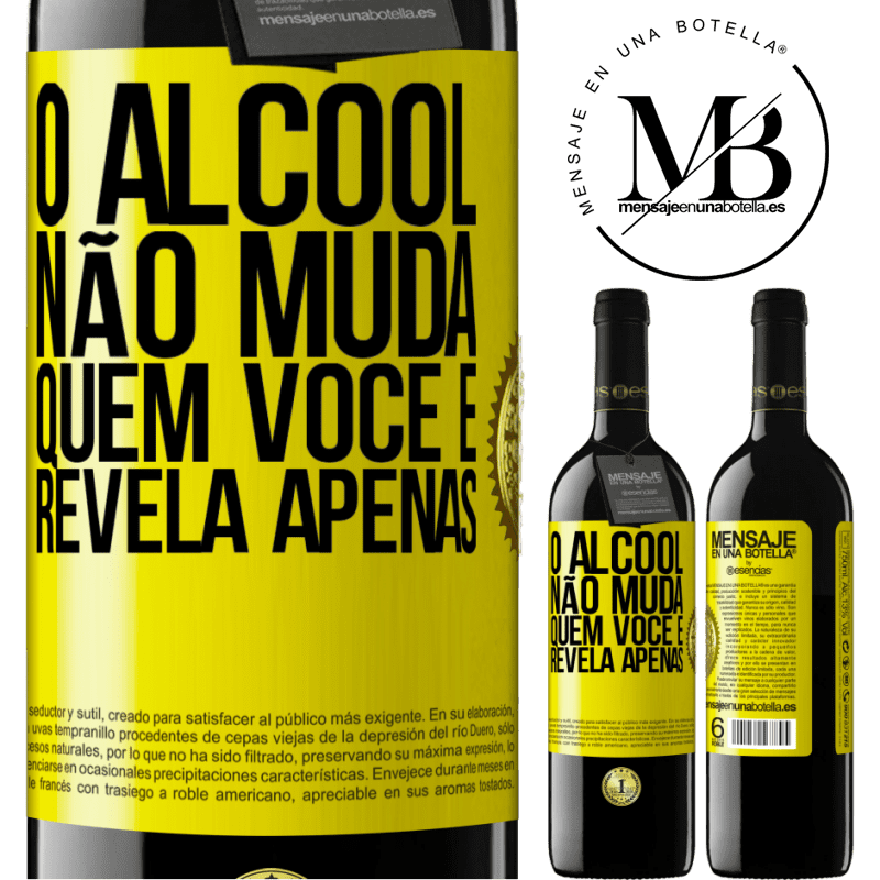 39,95 € Envio grátis | Vinho tinto Edição RED MBE Reserva O álcool não muda quem você é. Revela apenas Etiqueta Amarela. Etiqueta personalizável Reserva 12 Meses Colheita 2016 Tempranillo