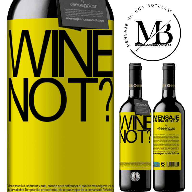 «Wine not?» REDエディション MBE 予約する