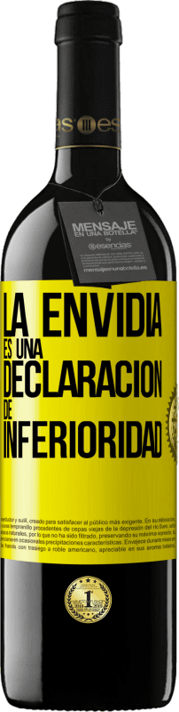 Envío gratis | Vino Tinto Edición RED MBE Reserva La envidia es una declaración de inferioridad Etiqueta Amarilla. Etiqueta personalizable Reserva 12 Meses Cosecha 2014 Tempranillo