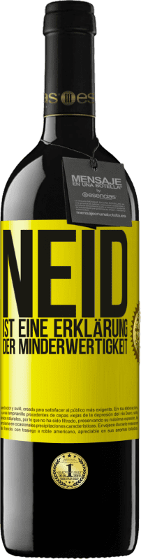 Kostenloser Versand | Rotwein RED Ausgabe MBE Reserve Neid ist eine Erklärung der Minderwertigkeit Gelbes Etikett. Anpassbares Etikett Reserve 12 Monate Ernte 2014 Tempranillo