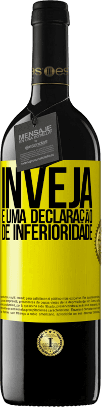 «Inveja é uma declaração de inferioridade» Edição RED MBE Reserva