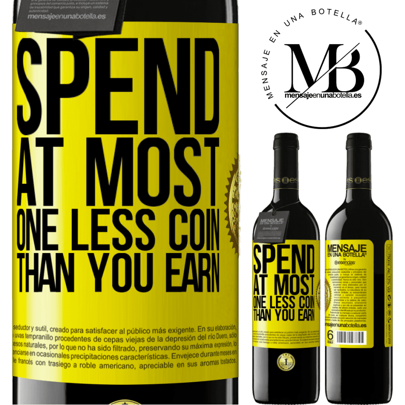 24,95 € Free Shipping | Red Wine RED Edition Crianza 6 Months Spend, at most, one less coin than you earn Yellow Label. Customizable label Aging in oak barrels 6 Months Harvest 2019 Tempranillo