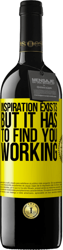 39,95 € Free Shipping | Red Wine RED Edition MBE Reserve Inspiration exists, but it has to find you working Yellow Label. Customizable label Reserve 12 Months Harvest 2016 Tempranillo