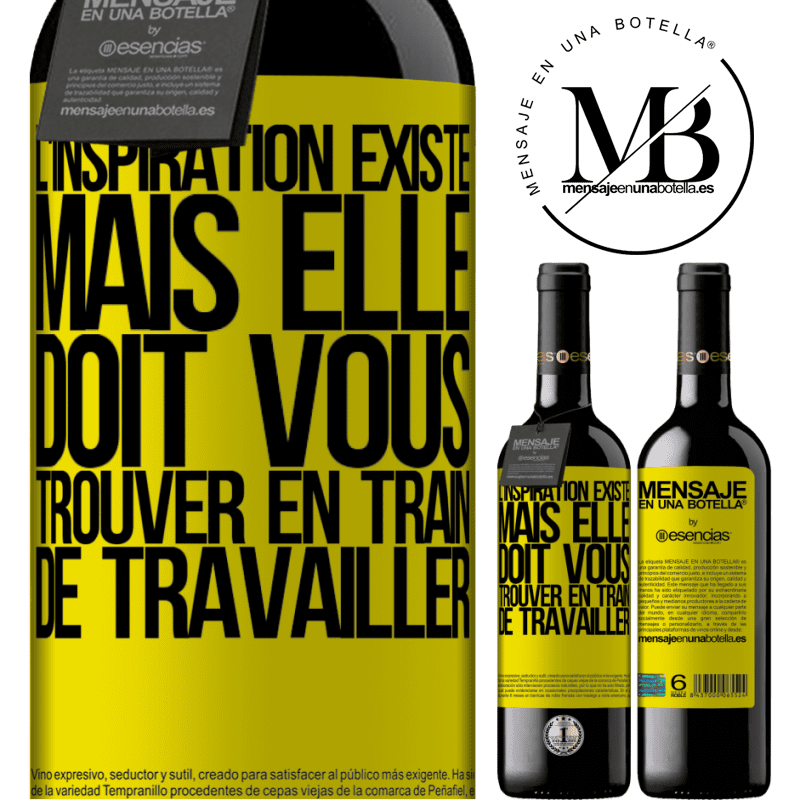 «L'inspiration existe, mais elle doit vous trouver en train de travailler» Édition RED MBE Réserve