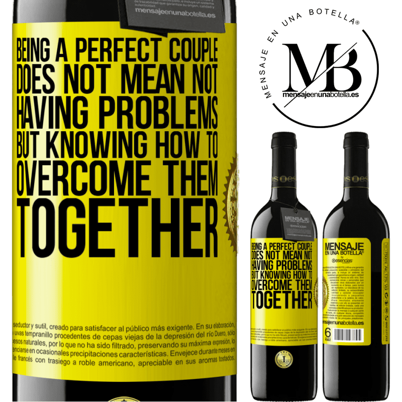 24,95 € Free Shipping | Red Wine RED Edition Crianza 6 Months Being a perfect couple does not mean not having problems, but knowing how to overcome them together Yellow Label. Customizable label Aging in oak barrels 6 Months Harvest 2019 Tempranillo