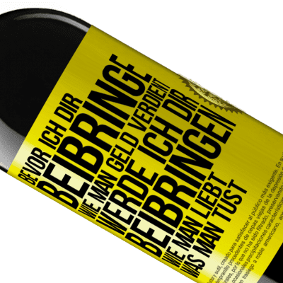 Einzigartige und Persönliche Ausdrücke. «Bevor ich dir beibringe, wie man Geld verdient, werde ich dir beibringen, wie man liebt, was man tust» RED Ausgabe MBE Reserve