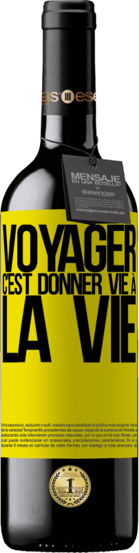 «Voyager, c'est donner vie à la vie» Édition RED MBE Réserve