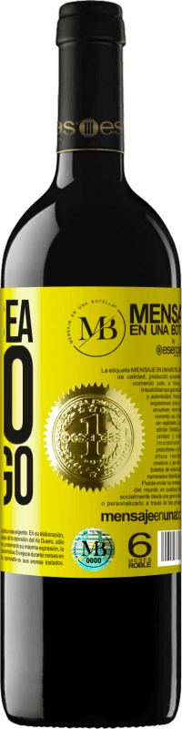 «Lo que sea, pero contigo» Edición RED MBE Reserva