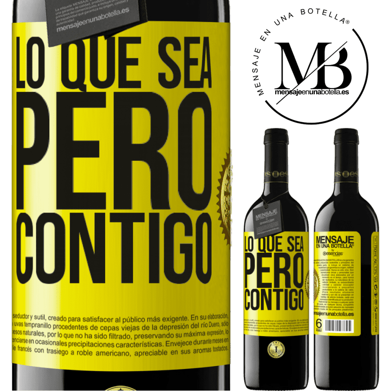 39,95 € Envío gratis | Vino Tinto Edición RED MBE Reserva Lo que sea, pero contigo Etiqueta Amarilla. Etiqueta personalizable Reserva 12 Meses Cosecha 2015 Tempranillo