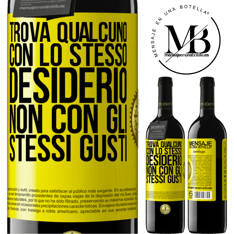 39,95 € Spedizione Gratuita | Vino rosso Edizione RED MBE Riserva Trova qualcuno con lo stesso desiderio, non con gli stessi gusti Etichetta Gialla. Etichetta personalizzabile Riserva 12 Mesi Raccogliere 2016 Tempranillo