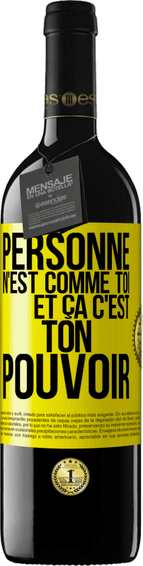 39,95 € | Vin rouge Édition RED MBE Réserve Personne n'est comme toi et ça c'est ton pouvoir Étiquette Jaune. Étiquette personnalisable Réserve 12 Mois Récolte 2016 Tempranillo