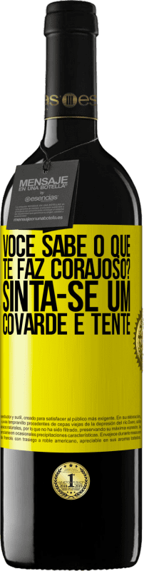 39,95 € | Vinho tinto Edição RED MBE Reserva você sabe o que te faz corajoso? Sinta-se um covarde e tente Etiqueta Amarela. Etiqueta personalizável Reserva 12 Meses Colheita 2015 Tempranillo