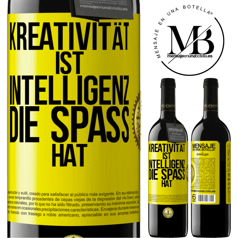 39,95 € Kostenloser Versand | Rotwein RED Ausgabe MBE Reserve Kreativität ist Intelligenz, die Spaß hat Gelbes Etikett. Anpassbares Etikett Reserve 12 Monate Ernte 2014 Tempranillo