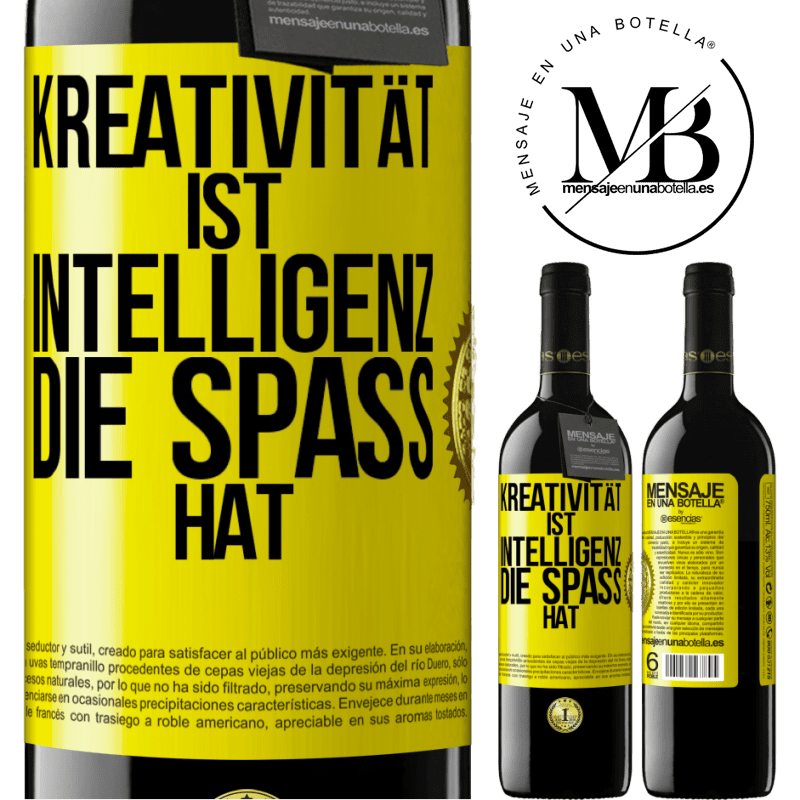 39,95 € Kostenloser Versand | Rotwein RED Ausgabe MBE Reserve Kreativität ist Intelligenz, die Spaß hat Gelbes Etikett. Anpassbares Etikett Reserve 12 Monate Ernte 2016 Tempranillo