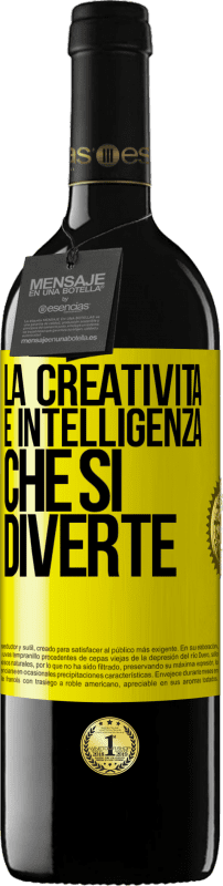 39,95 € | Vino rosso Edizione RED MBE Riserva La creatività è intelligenza che si diverte Etichetta Gialla. Etichetta personalizzabile Riserva 12 Mesi Raccogliere 2016 Tempranillo