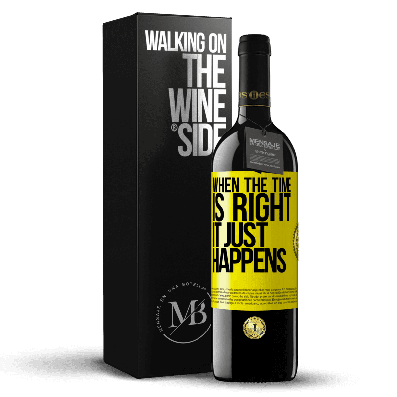 39,95 € Free Shipping | Red Wine RED Edition MBE Reserve When the time is right, it just happens Yellow Label. Customizable label Reserve 12 Months Harvest 2015 Tempranillo