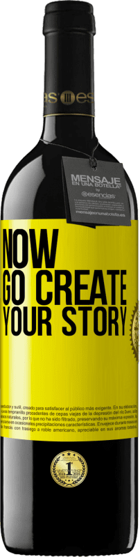 39,95 € | Красное вино Издание RED MBE Бронировать Now, go create your story Желтая этикетка. Настраиваемая этикетка Бронировать 12 Месяцы Урожай 2015 Tempranillo