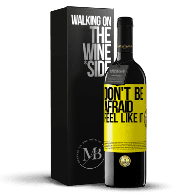 «Don't be afraid, feel like it» RED Edition MBE Reserve