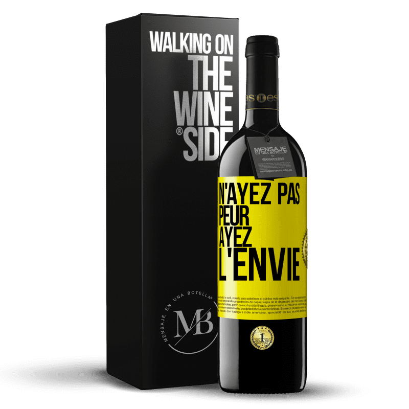 39,95 € Envoi gratuit | Vin rouge Édition RED MBE Réserve N'ayez pas peur, ayez l'envie Étiquette Jaune. Étiquette personnalisable Réserve 12 Mois Récolte 2015 Tempranillo