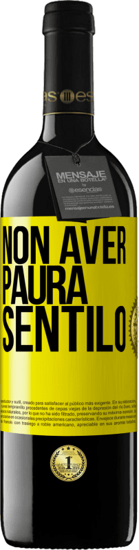 39,95 € Spedizione Gratuita | Vino rosso Edizione RED MBE Riserva Non aver paura, sentilo Etichetta Gialla. Etichetta personalizzabile Riserva 12 Mesi Raccogliere 2016 Tempranillo