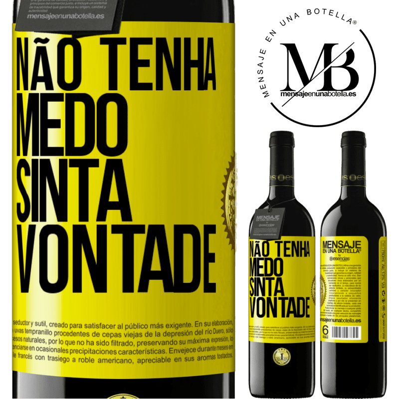 39,95 € Envio grátis | Vinho tinto Edição RED MBE Reserva Não tenha medo, sinta vontade Etiqueta Amarela. Etiqueta personalizável Reserva 12 Meses Colheita 2014 Tempranillo