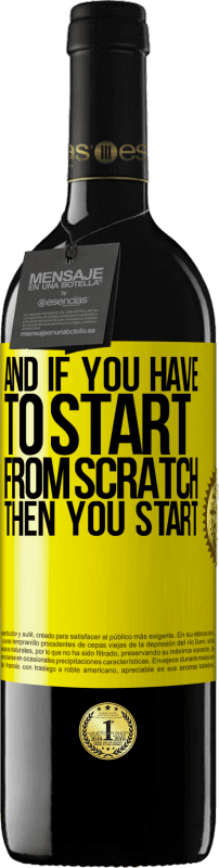 39,95 € 送料無料 | 赤ワイン REDエディション MBE 予約する そして、ゼロから始めなければならないなら、あなたは始めます 黄色のラベル. カスタマイズ可能なラベル 予約する 12 月 収穫 2016 Tempranillo