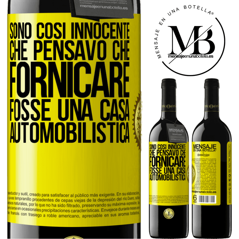 39,95 € Spedizione Gratuita | Vino rosso Edizione RED MBE Riserva Sono così innocente che pensavo che fornicare fosse una casa automobilistica Etichetta Gialla. Etichetta personalizzabile Riserva 12 Mesi Raccogliere 2015 Tempranillo