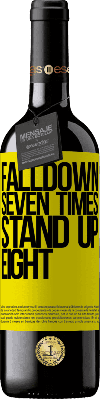 «Falldown seven times. Stand up eight» Édition RED MBE Réserve