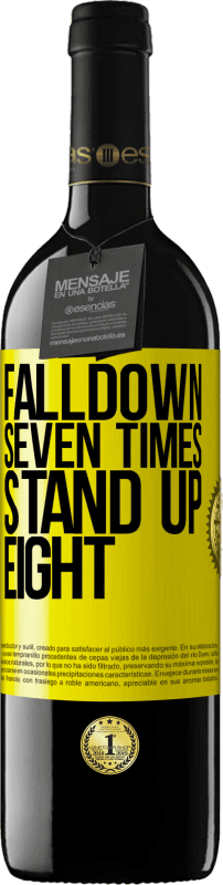 «Falldown seven times. Stand up eight» Edizione RED MBE Riserva