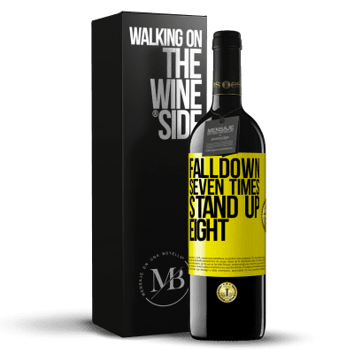 «Falldown seven times. Stand up eight» Edizione RED MBE Riserva