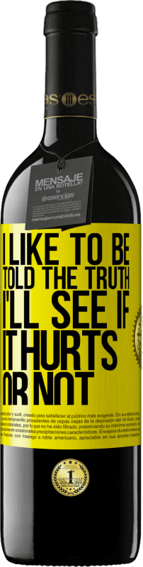 «Мне нравится, когда мне говорят правду, я посмотрю, будет ли это больно или нет» Издание RED MBE Бронировать