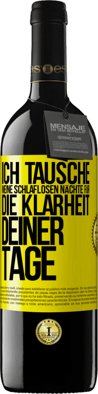 «Ich tausche meine schlaflosen Nächte für die Klarheit deiner Tage» RED Ausgabe MBE Reserve