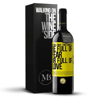 «We all have two choices: be full of fear or full of love» RED Edition MBE Reserve