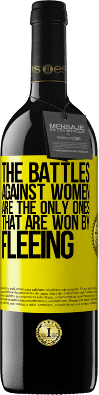 «与妇女的斗争是唯一通过逃亡赢得的战争» RED版 MBE 预订