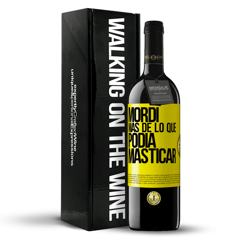 39,95 € Envío gratis | Vino Tinto Edición RED MBE Reserva Mordí más de lo que podía masticar Etiqueta Amarilla. Etiqueta personalizable Reserva 12 Meses Cosecha 2015 Tempranillo